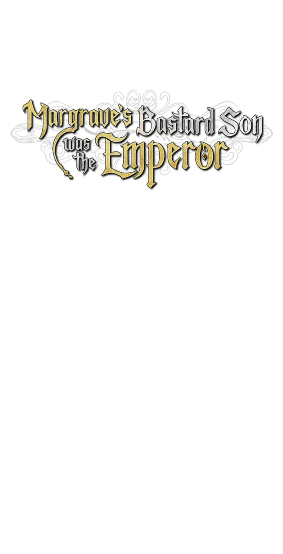 Read Margrave S Bastard Son Was The Emperor EN Manga Online